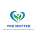 YOU MATTER- INTERVENTION AND ADVOCACY FOR CHILDREN